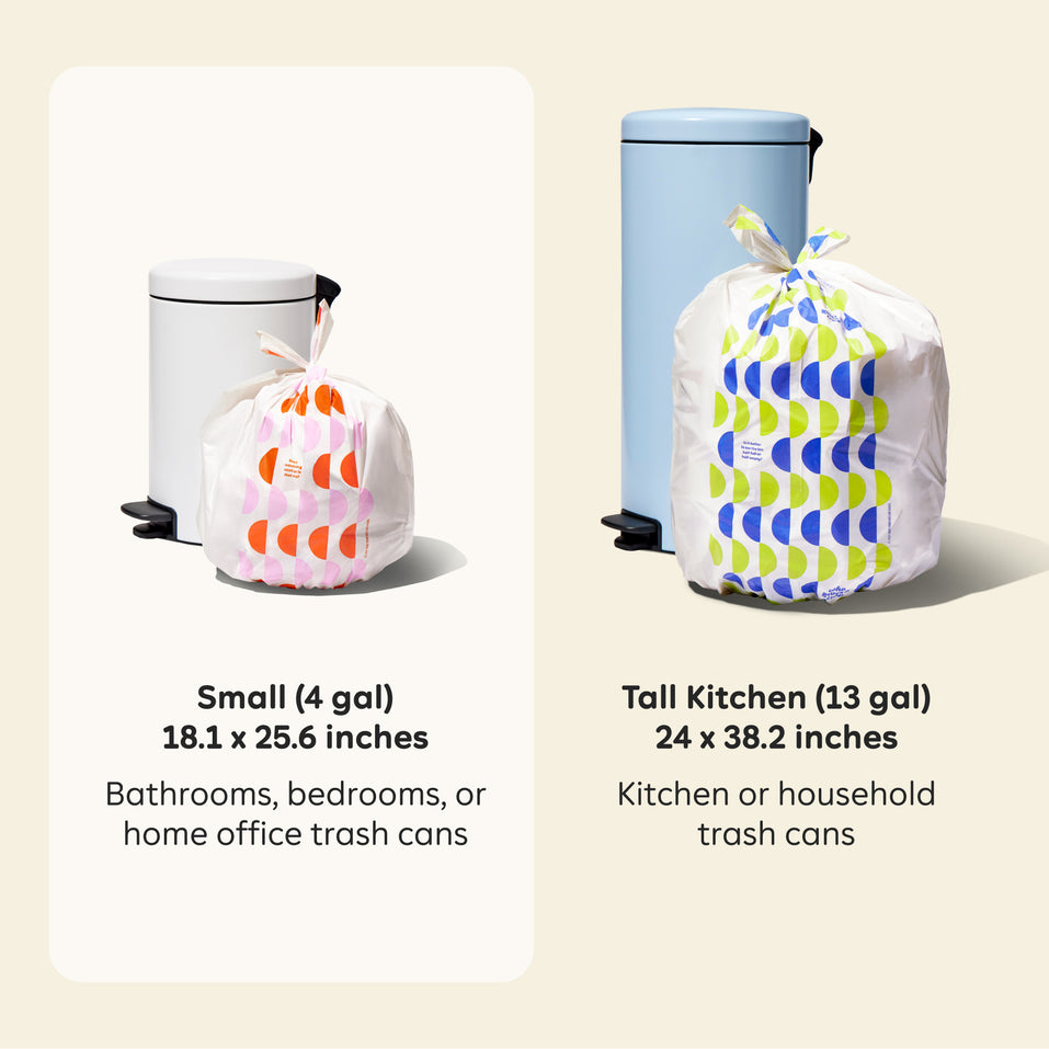 Visualisation of the two trash bag sizes available. Highlighted small (4 gal) is 18.1 x 25.6 inches and perfect for bathrooms, bedrooms or home office trash cans. Large (13 gal) is 24 x 38.2 inches and is best for kitchen or household trash cans.